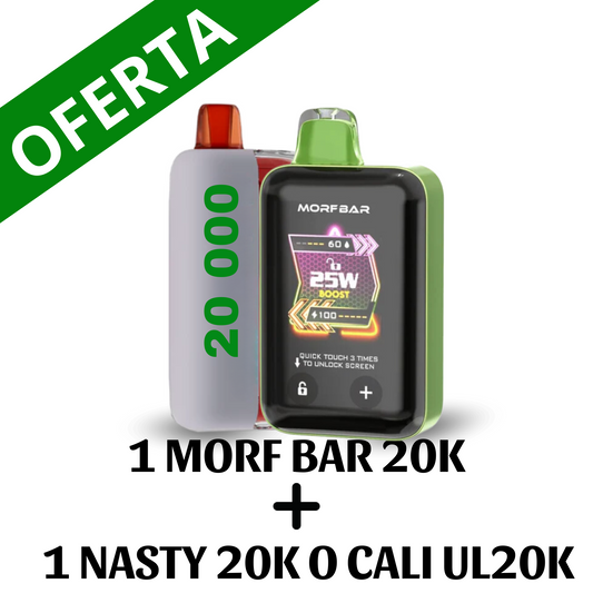 1 Morf bar 20K + 1 Nasty 20K o Cali UL20K